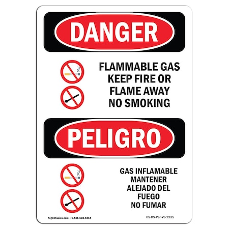 Signmission Safety Sign, OSHA Danger, 7" Height, Flammable Gas Keep Fire Away Bilingual Spanish OS-DS-D-57-VS-1235